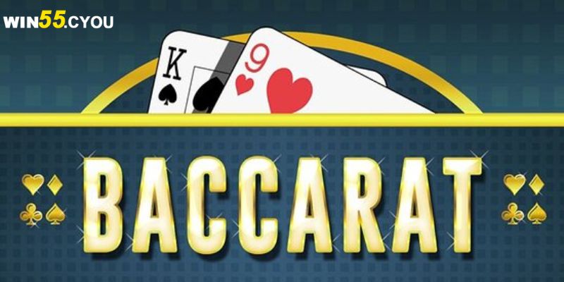 Game bài Baccarat là gì?