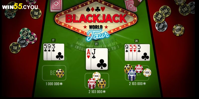 Chiến lược và kinh nghiệm chơi Blackjack từ cao thủ Win55