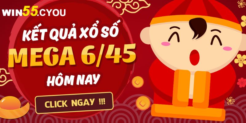 Xổ số mega 6 45 là như thế nào?