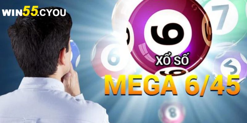 Luật chơi xổ số mega 6 45 mà anh em mới chơi nên biết