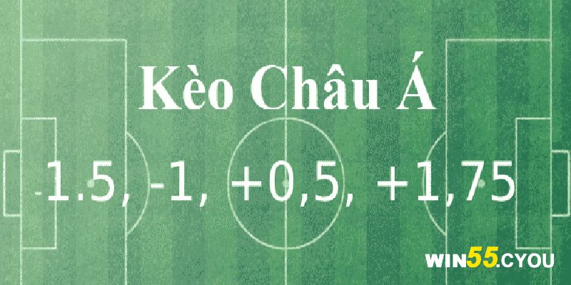 Các cách đánh kèo châu Á hiệu quả bạn nên áp dụng