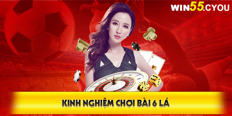 Đừng bỏ qua những mẹo chơi bài 6 lá từ WIN55!