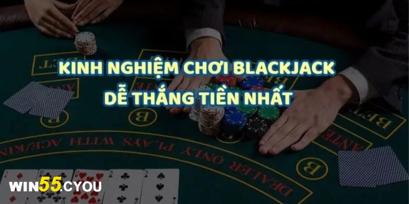 Mẹo hay khi chơi blackjack tại các nhà cái