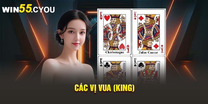 Các vị Vua (King)