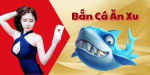 Bắn Cá Ăn Xu Đổi Thưởng Đầy Hấp Dẫn Tại Nhà Cái Nohu90